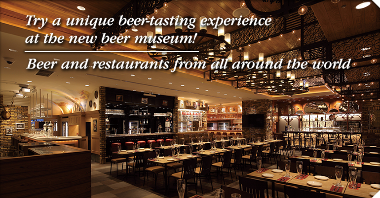 Try a unique beer-tasting experience at the new beer museum!”World Beer Museum”